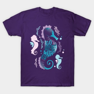 Seahorse Go Blue With Us T-Shirt